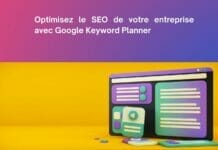 Optimisez le SEO de votre entreprise avec Google Keyword Planner
