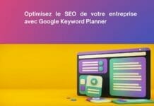 Google Keyword Planner: Le guide ultime pour optimiser votre SEO et attirer plus de clients Optimisez le SEO de votre entreprise avec Google Keyword Planner