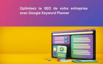 Optimisez le SEO de votre entreprise avec Google Keyword Planner