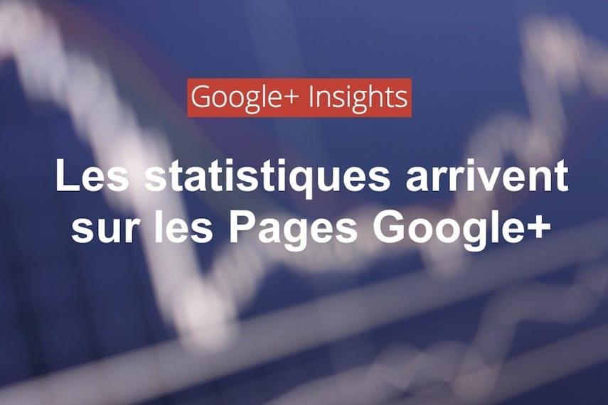 google plus statistiques de pages