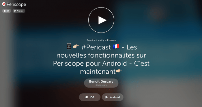 Periscope possible de visionner les rediffusions depuis le web